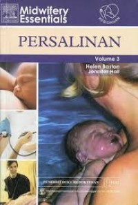 Midwifery Essentials: PERSALINAN Vol. 3