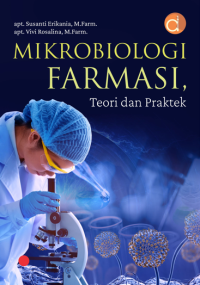 Mikrobiologi Farmasi, Teori dan Praktik