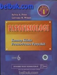 PATOFISIOLOGI: konsep klinis proses - proses penyakit Vol 1