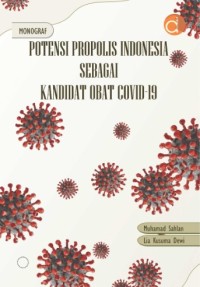 Potensi Propolis Indonesia Sebagai Kandidat Obat Covid-19