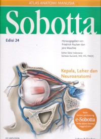 Sobotta atlas anatomi manusia : kepala, leher dan neuroanatomi