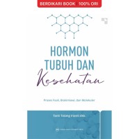 Image of hormon tubuh dan kesehatan: proses faali, biokimiawi dan molekuler