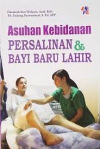 Image of Asuhan Kebidanan Persalianan dan Bayi Baru Lahir