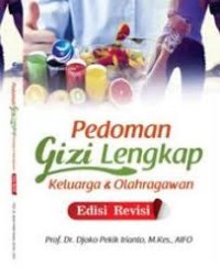 Pedoman Gizi Lengkap: keluarga dan olahragawan