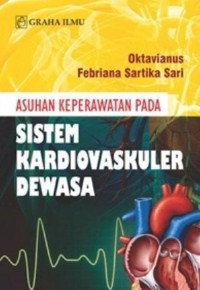 asuhan keperawatan pada sistem kardiovaskuler dewasa