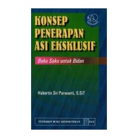 Konsep Penerapan ASI Eksklusif Buku Saku untuk Bidan