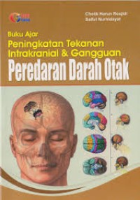 Buku ajar Peningkatan tekanan Intrakranial dan gangguan Peredaran Darah Otak