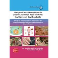 Image of mengenal terapi komplementer dalam kebidanan pada ibu nifas, ibu menyusui, bayi dan balita