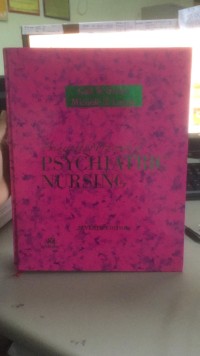 Principles and practice of PSYCHIATRIC NURSING