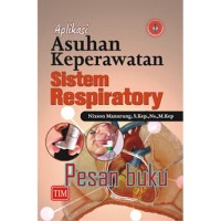 Aplikasi Asuhan Keperawatan Sistem Respiratory