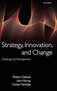 Strategy, Innovation, and Change: Challenges for Management