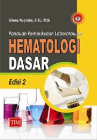 Panduan pemeriksaan laboratorium hematologi dasar