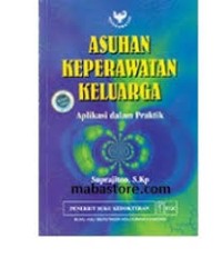 Buku Ajar : ASUHAN KEPERAWATAN KELUARGA