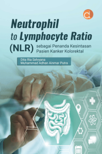 Neutrophil to Lymphocyte Ratio (NLR) Sebagai Penanda Kesintasan Pasien Kanker Kolorektal