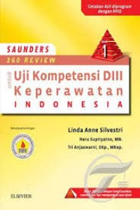 Saunders 360 Review untuk Uji Kompetensi DIII Keperawatan Indonesia